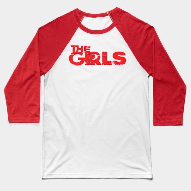 THE GIRLS (RED) Baseball T-Shirt by SIMPLICITEE
